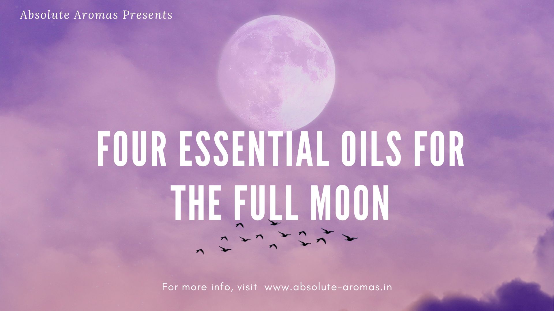 essential oils for the full moon